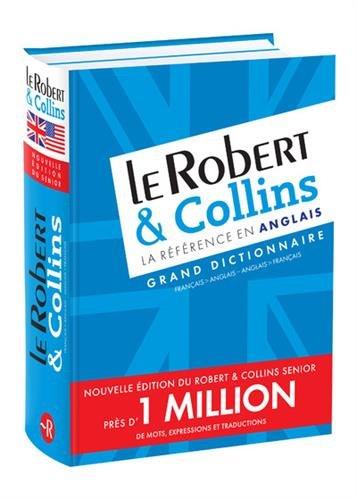 Le Robert & Collins : dictionnaire français-anglais, anglais-français