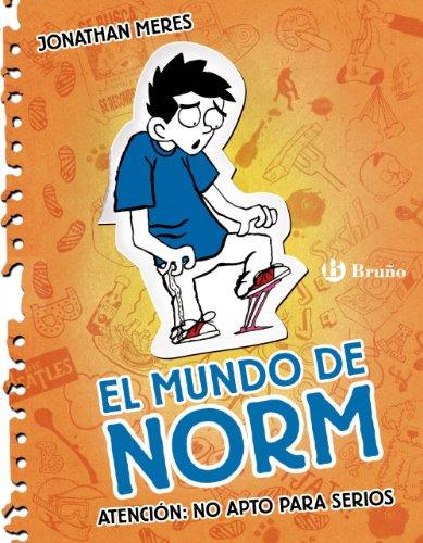 El mundo de Norm 2. Atención, no apto para serios (Castellano - A Partir De 12 Años - Narrativa - El Mundo De Norm)