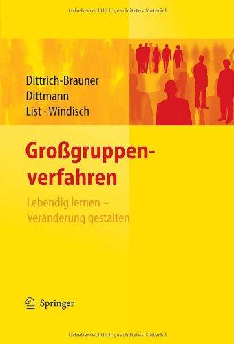 Großgruppenverfahren: Lebendig lernen - Veränderung gestalten