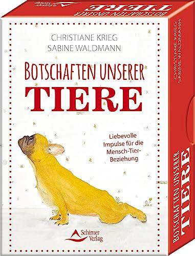 Botschaften unserer Tiere - Liebevolle Impulse für die Mensch-Tier-Beziehung: - Set mit Buch und 40 Karten