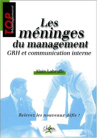 Les méninges du management : GRH et communication interne