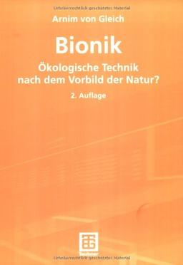 Bionik. Ökologische Technik nach dem Vorbild der Natur?