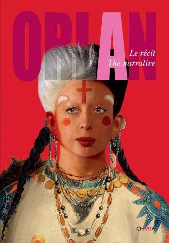 Orlan: The Narrative: Le Recit