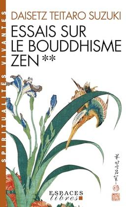 Essais sur le bouddhisme zen. Vol. 2