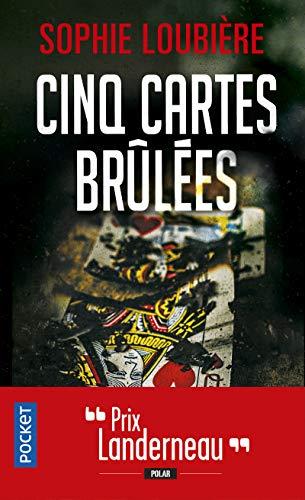 Cinq cartes brûlées