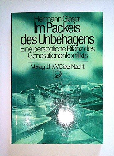 Im Packeis des Unbehagens. Eine persönliche Bilanz des Generationenkonflikts