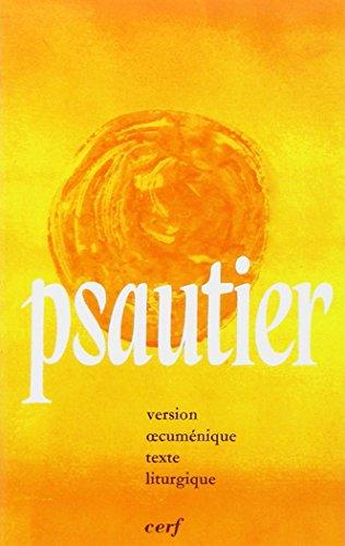 Le psautier : version oecuménique, texte liturgique : 130e mille