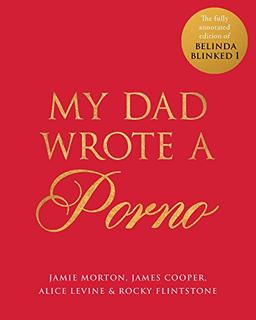 My Dad Wrote a Porno