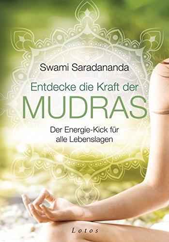 Entdecke die Kraft der Mudras: Der Energie-Kick für alle Lebenslagen