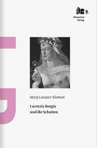 Lucrezia Borgia und ihr Schatten