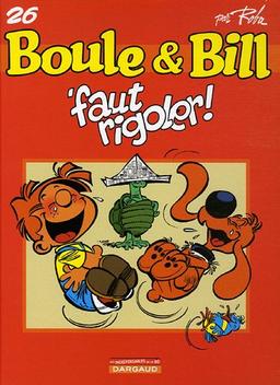 Boule et Bill, Tome 26 : 'Faut rigoler !