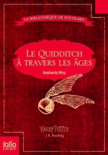 Le quidditch à travers les âges : propriété de la bibliothèque Poudlard. Quidditch through the ages