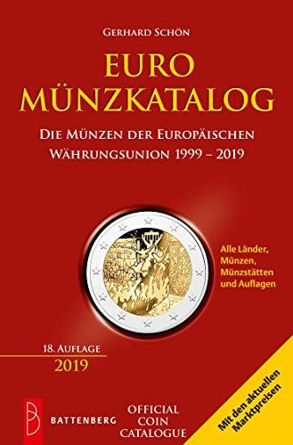 Euro Münzkatalog: Die Münzen der Europäischen Währungsunion 1999 - 2019