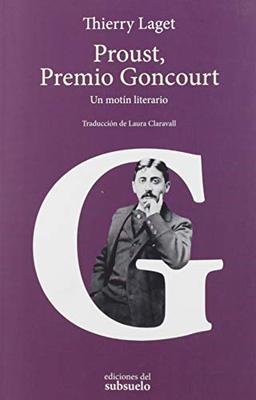 Proust, Premio Goncourt: Un motín literario