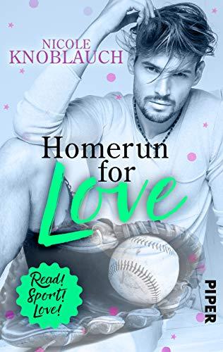 Homerun for love: Roman (Read! Sport! Love!)