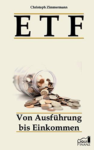 ETF: Von Ausführung bis Einkommen (Liqui Finanz)