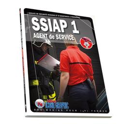 SSIAP 1, service de sécurité incendie et d'assistance à personnes : agent de service