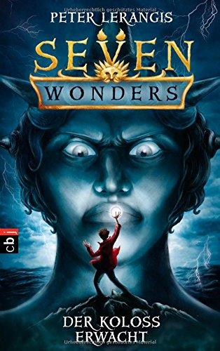 Seven Wonders - Der Koloss erwacht: Band 1