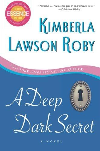 A Deep Dark Secret: A Novel