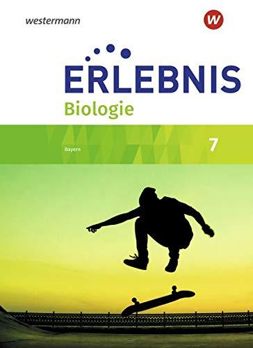 Erlebnis Biologie - Ausgabe 2016 für Realschulen in Bayern: Schülerband 7