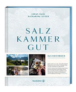 Salzkammergut.: Das Kochbuch