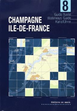 Editions du Breil Kanalführer. Dt. /Engl. /Franz. / 08 - Champagne