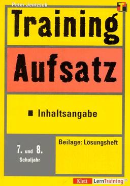 Training, Aufsatz, Inhaltsangabe, 7./8. Schuljahr, neue Rechtschreibung