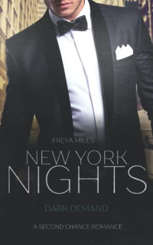 New York Nights: Dark Demand - A Second Chance Romance (New York Gentlemen 3)