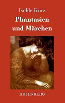 Phantasien und Märchen