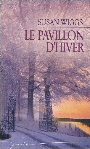 Le pavillon d'hiver