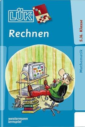 LÜK: Rechnen Klasse 5/6