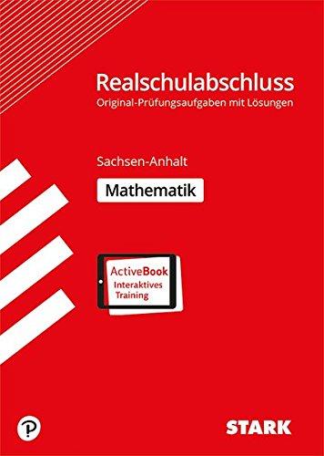 Original-Prüfungen Realschulabschluss - Mathematik - Sachsen-Anhalt