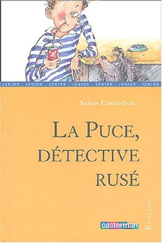 La puce, détective rusé