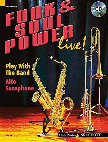 Funk & Soul Power Alt-Saxophon: Play With The Band. Alt-Saxophon. Ausgabe mit CD. (Chili Notes)