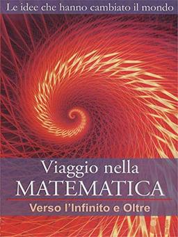 Viaggio nella matematica - Verso l'infinito e oltre Volume 04 [IT Import]