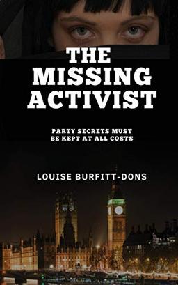 The Missing Activist: A Gripping British Political Thriller (P I Karen Andersen series)