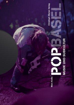 Pop Basel: Musik und Subkultur