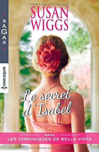 Le secret d'Isabel : les chroniques de Bella Vista