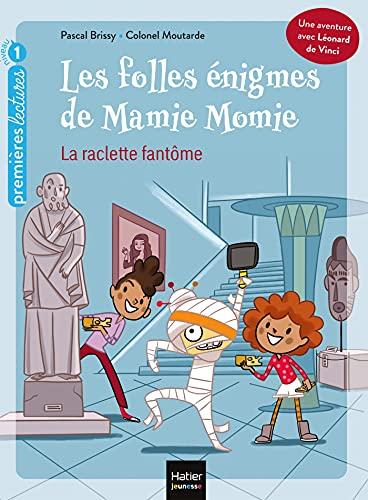 Les folles énigmes de Mamie Momie. Vol. 1. La raclette fantôme