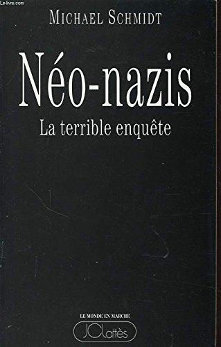 Néo-nazis : la terrible enquête