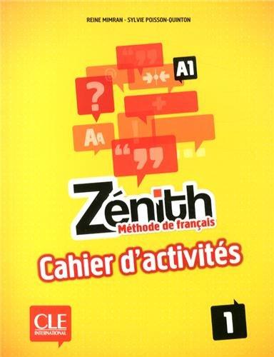 Zénith 1, A1 : méthode de français : cahier d'activités