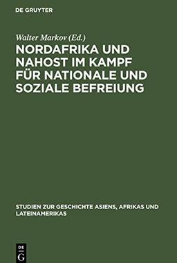 Nordafrika und Nahost im Kampf für nationale und soziale Befreiung