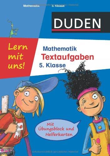 Duden - Lern mit uns! Mathematik Textaufgaben 5. Klasse: Mit Übungsblock und Helferkarten