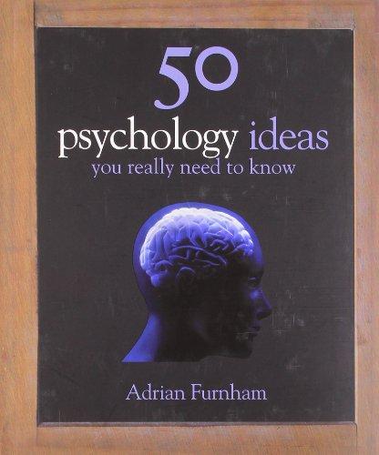 50 Psychology Ideas You Really Need to Know (50 Ideas You Really Need to Know Series)