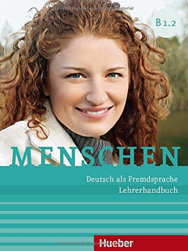 Menschen B1/2: Deutsch als Fremdsprache / Lehrerhandbuch