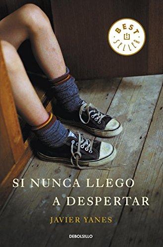 Si nunca llego a despertar (BEST SELLER, Band 26200)