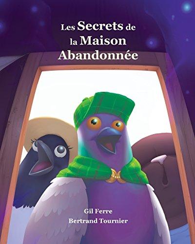 Les Secrets de la Maison Abandonnee (Le Jardin, Band 5)