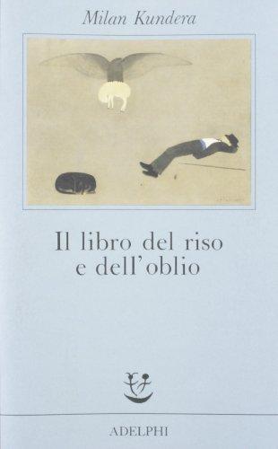 Il libro del riso e dell'oblio