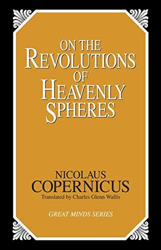 On the Revolutions of Heavenly Spheres (Great Minds)