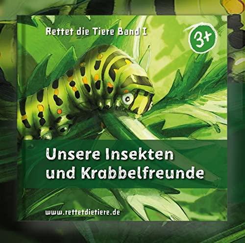 Unsere Insekten und Krabbelfreunde